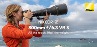 ALL NEW: Nikon NIKKOR Z 800mm f/6.3 VR S Lens!